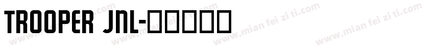 Trooper JNL字体转换